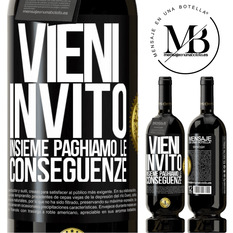 49,95 € Spedizione Gratuita | Vino rosso Edizione Premium MBS® Riserva Vieni, invito, insieme paghiamo le conseguenze Etichetta Nera. Etichetta personalizzabile Riserva 12 Mesi Raccogliere 2016 Tempranillo