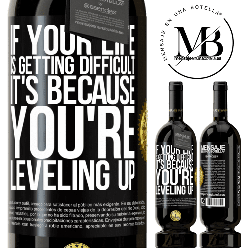 29,95 € Free Shipping | Red Wine Premium Edition MBS® Reserva If your life is getting difficult, it's because you're leveling up Black Label. Customizable label Reserva 12 Months Harvest 2014 Tempranillo