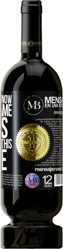 «If you don't know how to tame beasts don't untie this bottle» Premium Edition MBS® Reserve