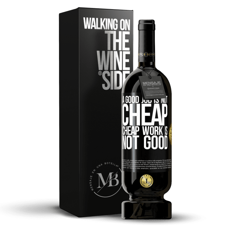 49,95 € Free Shipping | Red Wine Premium Edition MBS® Reserve A good job is not cheap. Cheap work is not good Black Label. Customizable label Reserve 12 Months Harvest 2016 Tempranillo