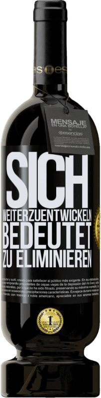 49,95 € | Rotwein Premium Ausgabe MBS® Reserve Sich weiterzuentwickeln bedeutet zu eliminieren Schwarzes Etikett. Anpassbares Etikett Reserve 12 Monate Ernte 2015 Tempranillo