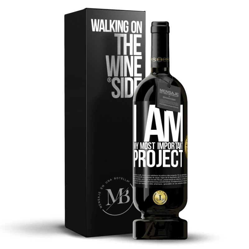 49,95 € Free Shipping | Red Wine Premium Edition MBS® Reserve I am my most important project Black Label. Customizable label Reserve 12 Months Harvest 2014 Tempranillo