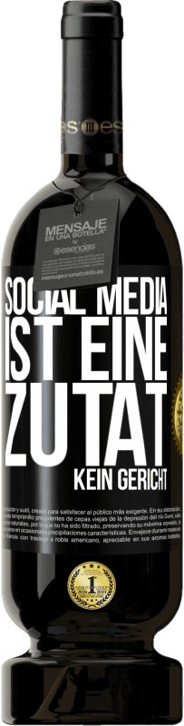 49,95 € | Rotwein Premium Ausgabe MBS® Reserve Social Media ist eine Zutat, kein Gericht Schwarzes Etikett. Anpassbares Etikett Reserve 12 Monate Ernte 2014 Tempranillo