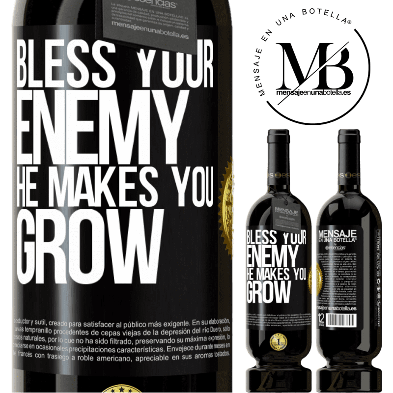 29,95 € Free Shipping | Red Wine Premium Edition MBS® Reserva Bless your enemy. He makes you grow Black Label. Customizable label Reserva 12 Months Harvest 2014 Tempranillo