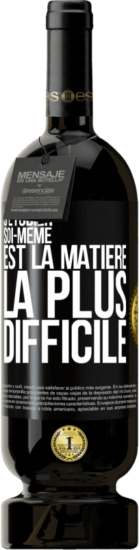 49,95 € Envoi gratuit | Vin rouge Édition Premium MBS® Réserve S'étudier soi-même est la matière la plus difficile Étiquette Noire. Étiquette personnalisable Réserve 12 Mois Récolte 2016 Tempranillo