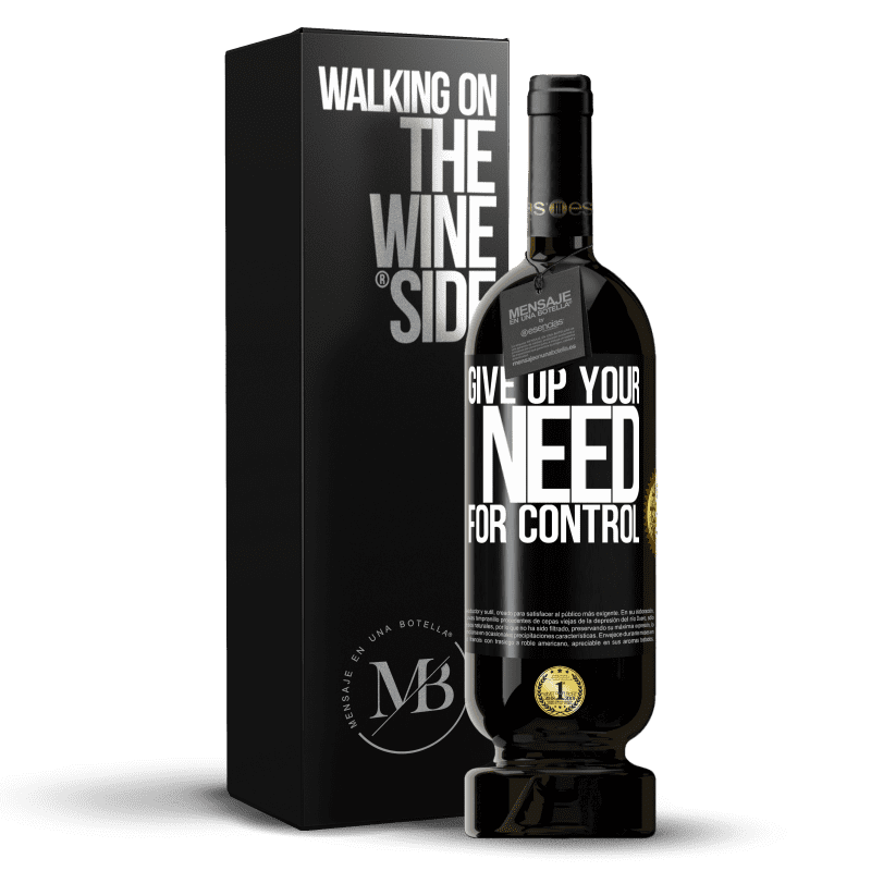 49,95 € Free Shipping | Red Wine Premium Edition MBS® Reserve Give up your need for control Black Label. Customizable label Reserve 12 Months Harvest 2015 Tempranillo