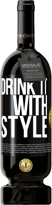 49,95 € | 红酒 高级版 MBS® 预订 喝得时尚 黑标. 可自定义的标签 预订 12 个月 收成 2014 Tempranillo