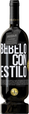 Envío gratis | Vino Tinto Edición Premium MBS® Reserva Bébelo con estilo Etiqueta Negra. Etiqueta personalizable Reserva 12 Meses Cosecha 2014 Tempranillo