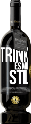 Kostenloser Versand | Rotwein Premium Ausgabe MBS® Reserve Trink es mit Stil Schwarzes Etikett. Anpassbares Etikett Reserve 12 Monate Ernte 2014 Tempranillo