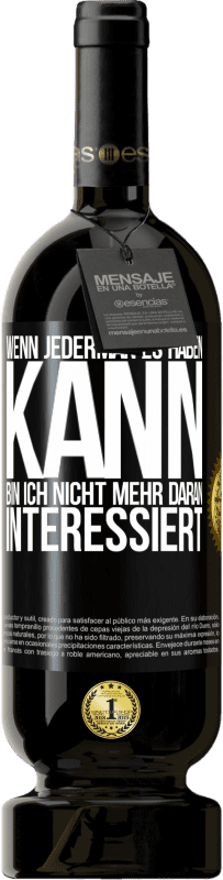 «Wenn jederman es haben kann, bin ich nicht mehr daran interessiert» Premium Ausgabe MBS® Reserve