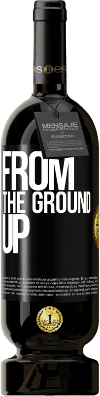 49,95 € Бесплатная доставка | Красное вино Premium Edition MBS® Бронировать From The Ground Up Черная метка. Настраиваемая этикетка Бронировать 12 Месяцы Урожай 2015 Tempranillo