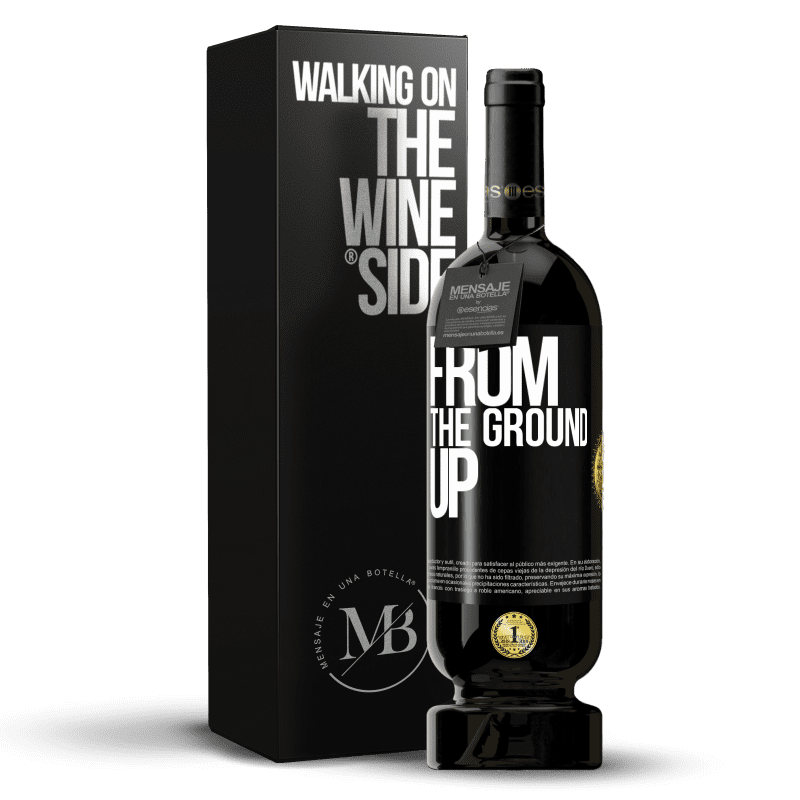 49,95 € Free Shipping | Red Wine Premium Edition MBS® Reserve From The Ground Up Black Label. Customizable label Reserve 12 Months Harvest 2014 Tempranillo