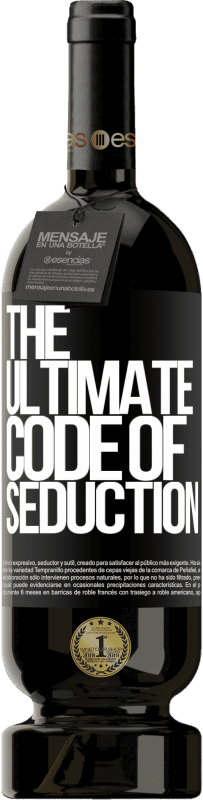 «The ultimate code of seduction» Édition Premium MBS® Réserve