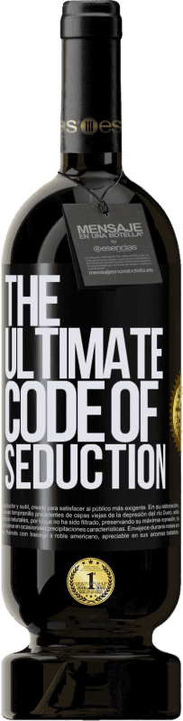 49,95 € | Vino Tinto Edición Premium MBS® Reserva The ultimate code of seduction Etiqueta Negra. Etiqueta personalizable Reserva 12 Meses Cosecha 2014 Tempranillo