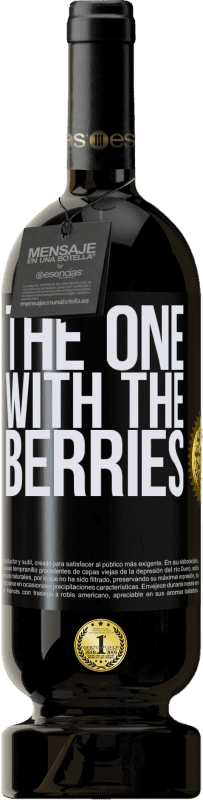 49,95 € | Vino Tinto Edición Premium MBS® Reserva The one with the berries Etiqueta Negra. Etiqueta personalizable Reserva 12 Meses Cosecha 2014 Tempranillo