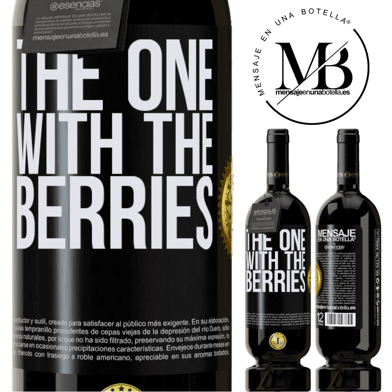 39,95 € Envío gratis | Vino Tinto Edición Premium MBS® Reserva The one with the berries Etiqueta Negra. Etiqueta personalizable Reserva 12 Meses Cosecha 2015 Tempranillo
