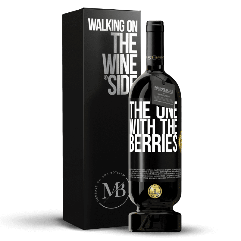 49,95 € Envío gratis | Vino Tinto Edición Premium MBS® Reserva The one with the berries Etiqueta Negra. Etiqueta personalizable Reserva 12 Meses Cosecha 2015 Tempranillo