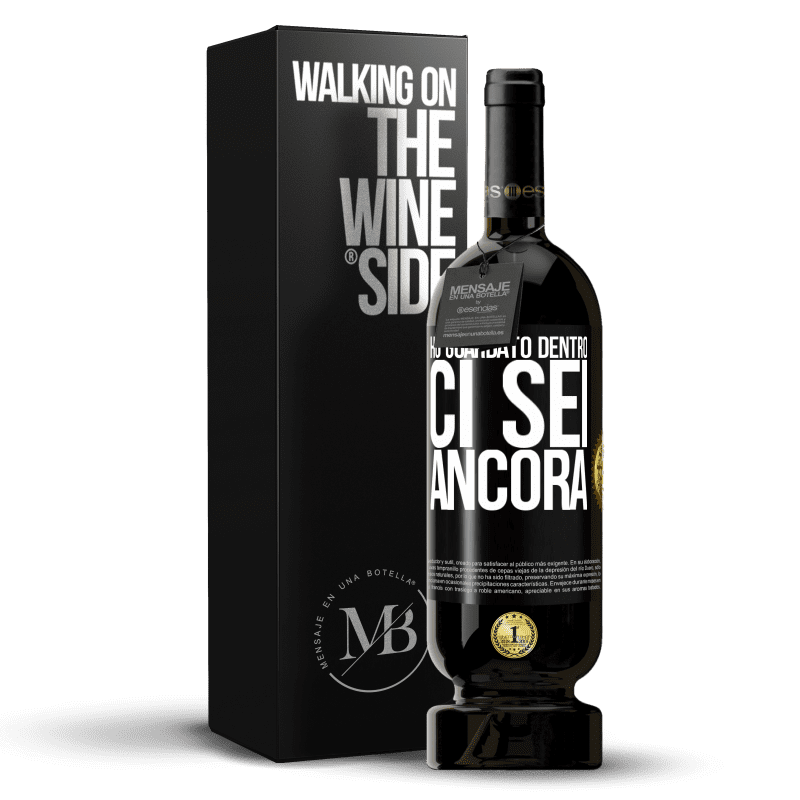 49,95 € Spedizione Gratuita | Vino rosso Edizione Premium MBS® Riserva Ho guardato dentro. Ci sei ancora Etichetta Nera. Etichetta personalizzabile Riserva 12 Mesi Raccogliere 2015 Tempranillo