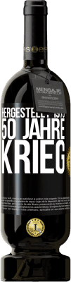 Kostenloser Versand | Rotwein Premium Ausgabe MBS® Reserve Hergestellt 1973. 50 Jahre Krieg Schwarzes Etikett. Anpassbares Etikett Reserve 12 Monate Ernte 2016 Tempranillo