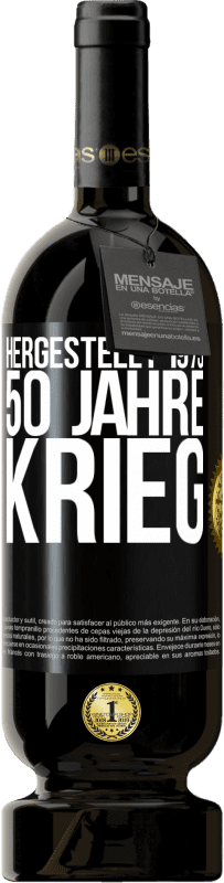 Kostenloser Versand | Rotwein Premium Ausgabe MBS® Reserve Hergestellt 1973. 50 Jahre Krieg Schwarzes Etikett. Anpassbares Etikett Reserve 12 Monate Ernte 2015 Tempranillo