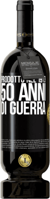 Spedizione Gratuita | Vino rosso Edizione Premium MBS® Riserva Prodotto nel 1973. 50 anni di guerra Etichetta Nera. Etichetta personalizzabile Riserva 12 Mesi Raccogliere 2016 Tempranillo