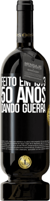 Envio grátis | Vinho tinto Edição Premium MBS® Reserva Feito em 1973. 50 anos dando guerra Etiqueta Preta. Etiqueta personalizável Reserva 12 Meses Colheita 2016 Tempranillo