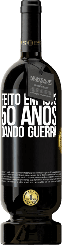 Envio grátis | Vinho tinto Edição Premium MBS® Reserva Feito em 1973. 50 anos dando guerra Etiqueta Preta. Etiqueta personalizável Reserva 12 Meses Colheita 2015 Tempranillo