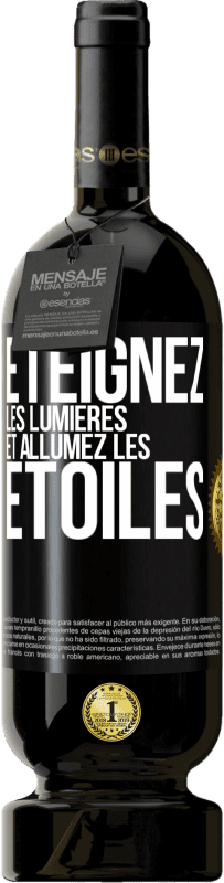 49,95 € Envoi gratuit | Vin rouge Édition Premium MBS® Réserve Éteignez les lumières et allumez les étoiles Étiquette Noire. Étiquette personnalisable Réserve 12 Mois Récolte 2016 Tempranillo