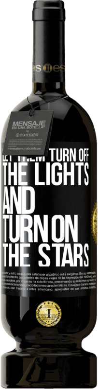 «彼らはライトをオフにし、星をオンにしましょう» プレミアム版 MBS® 予約する