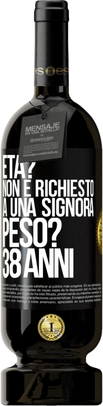 49,95 € | Vino rosso Edizione Premium MBS® Riserva Età? Non è richiesto a una signora. Peso? 38 anni Etichetta Nera. Etichetta personalizzabile Riserva 12 Mesi Raccogliere 2016 Tempranillo