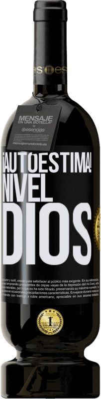 49,95 € | Vino Tinto Edición Premium MBS® Reserva ¡Autoestima! Nivel dios Etiqueta Negra. Etiqueta personalizable Reserva 12 Meses Cosecha 2015 Tempranillo