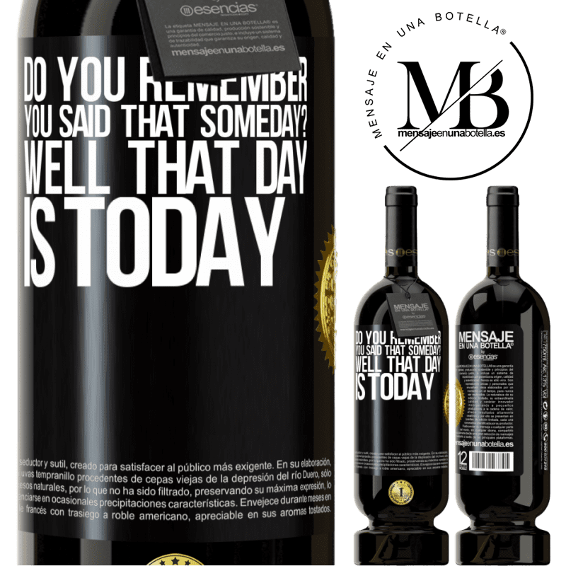 29,95 € Free Shipping | Red Wine Premium Edition MBS® Reserva Do you remember you said that someday? Well that day is today Black Label. Customizable label Reserva 12 Months Harvest 2014 Tempranillo