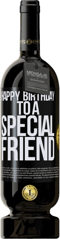 49,95 € | Rotwein Premium Ausgabe MBS® Reserve Herzlichen Glückwunsch an einen besonderen Freund Schwarzes Etikett. Anpassbares Etikett Reserve 12 Monate Ernte 2016 Tempranillo