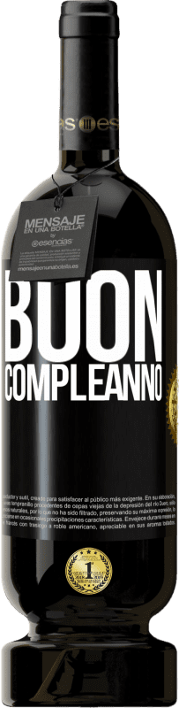 49,95 € | Vino rosso Edizione Premium MBS® Riserva Buon compleanno Etichetta Nera. Etichetta personalizzabile Riserva 12 Mesi Raccogliere 2014 Tempranillo