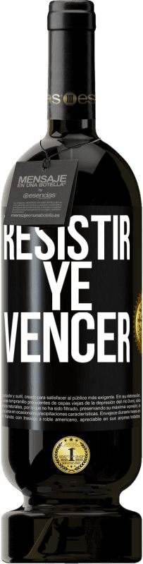 Envío gratis | Vino Tinto Edición Premium MBS® Reserva Resistir ye vencer Etiqueta Negra. Etiqueta personalizable Reserva 12 Meses Cosecha 2014 Tempranillo