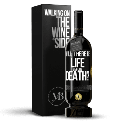 «Will there be life before death?» Premium Edition MBS® Reserve