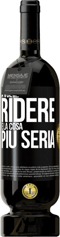 49,95 € Spedizione Gratuita | Vino rosso Edizione Premium MBS® Riserva A volte ridere è la cosa più seria Etichetta Nera. Etichetta personalizzabile Riserva 12 Mesi Raccogliere 2014 Tempranillo