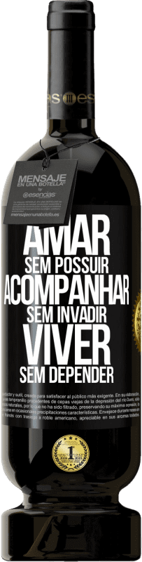 49,95 € | Vinho tinto Edição Premium MBS® Reserva Amar sem possuir, acompanhar sem invadir, viver sem depender Etiqueta Preta. Etiqueta personalizável Reserva 12 Meses Colheita 2014 Tempranillo