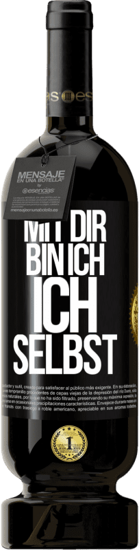 49,95 € Kostenloser Versand | Rotwein Premium Ausgabe MBS® Reserve Mit dir bin ich ich selbst Schwarzes Etikett. Anpassbares Etikett Reserve 12 Monate Ernte 2016 Tempranillo