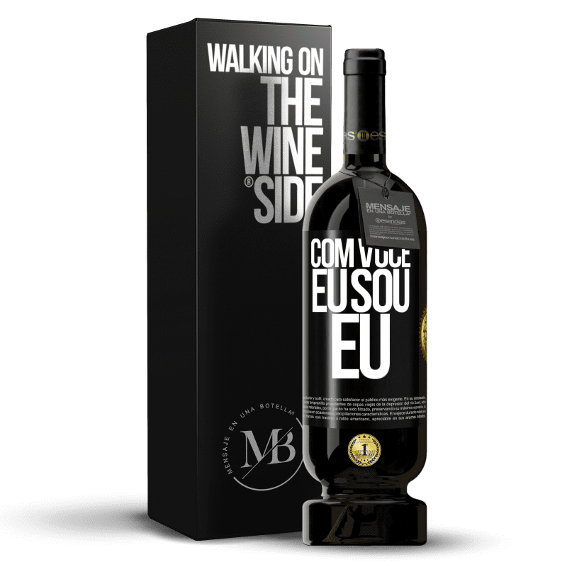 49,95 € Envio grátis | Vinho tinto Edição Premium MBS® Reserva Com você eu sou eu Etiqueta Preta. Etiqueta personalizável Reserva 12 Meses Colheita 2015 Tempranillo