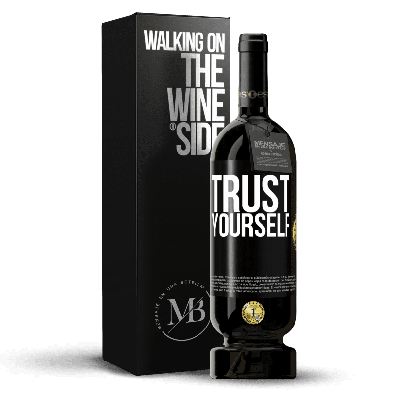 49,95 € Free Shipping | Red Wine Premium Edition MBS® Reserve Trust yourself Black Label. Customizable label Reserve 12 Months Harvest 2016 Tempranillo