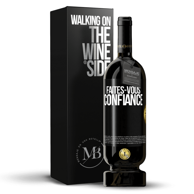 49,95 € Envoi gratuit | Vin rouge Édition Premium MBS® Réserve Faites-vous confiance Étiquette Noire. Étiquette personnalisable Réserve 12 Mois Récolte 2016 Tempranillo