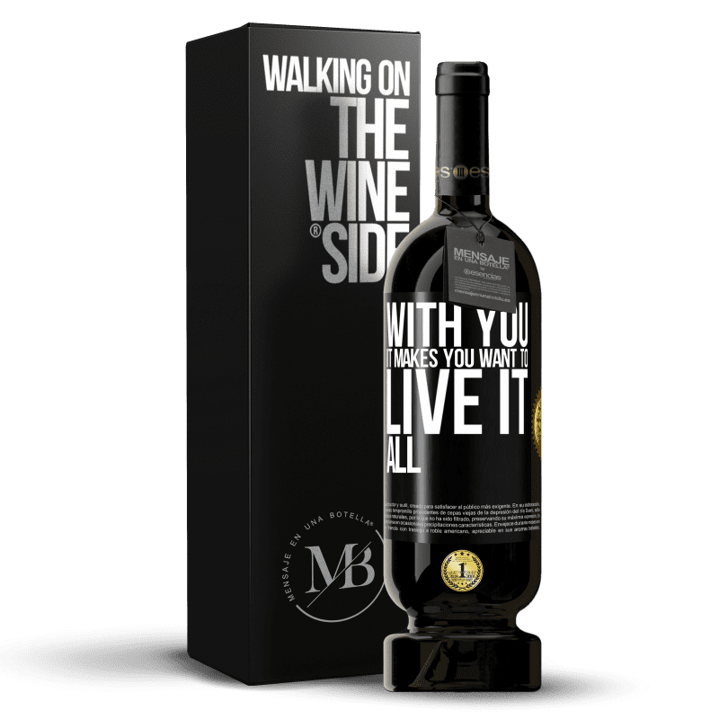 49,95 € Free Shipping | Red Wine Premium Edition MBS® Reserve With you it makes you want to live it all Black Label. Customizable label Reserve 12 Months Harvest 2014 Tempranillo
