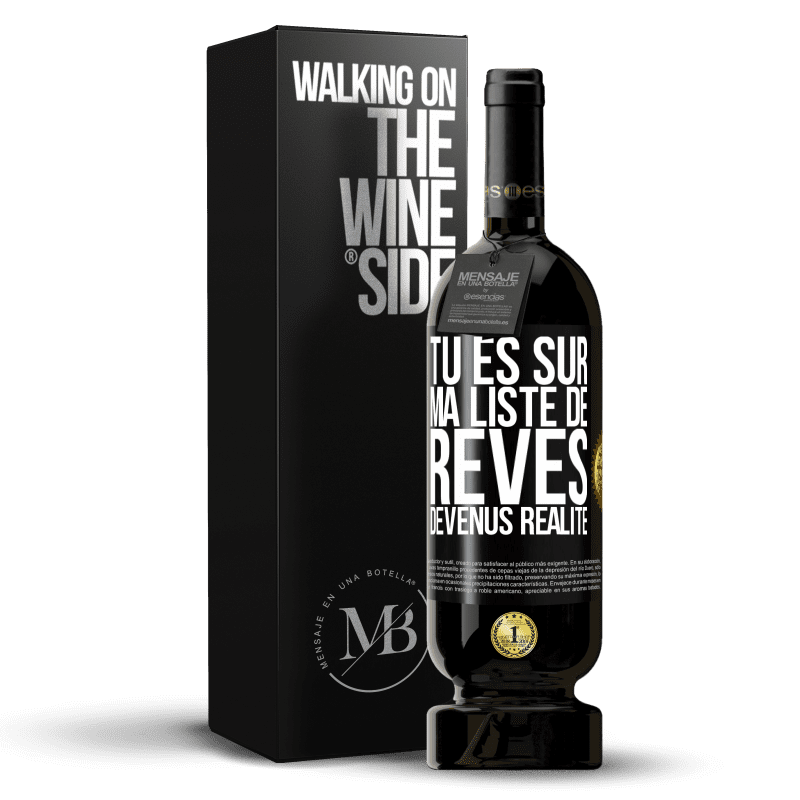 49,95 € Envoi gratuit | Vin rouge Édition Premium MBS® Réserve Tu es sur ma liste de rêves devenus réalité Étiquette Noire. Étiquette personnalisable Réserve 12 Mois Récolte 2014 Tempranillo