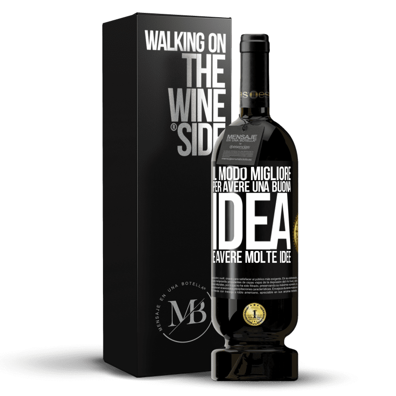 49,95 € Spedizione Gratuita | Vino rosso Edizione Premium MBS® Riserva Il modo migliore per avere una buona idea è avere molte idee Etichetta Nera. Etichetta personalizzabile Riserva 12 Mesi Raccogliere 2016 Tempranillo