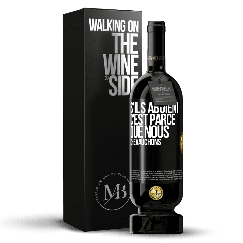 49,95 € Envoi gratuit | Vin rouge Édition Premium MBS® Réserve S'ils aboient, c'est parce que nous chevauchons Étiquette Noire. Étiquette personnalisable Réserve 12 Mois Récolte 2016 Tempranillo