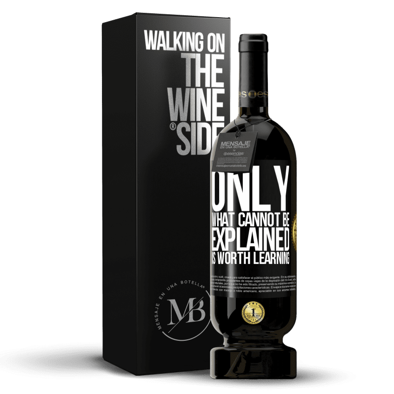 49,95 € Free Shipping | Red Wine Premium Edition MBS® Reserve Only what cannot be explained is worth learning Black Label. Customizable label Reserve 12 Months Harvest 2016 Tempranillo