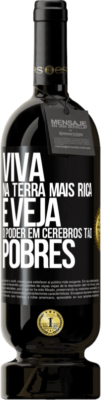 Envio grátis | Vinho tinto Edição Premium MBS® Reserva Viva na terra mais rica e veja o poder em cérebros tão pobres Etiqueta Preta. Etiqueta personalizável Reserva 12 Meses Colheita 2014 Tempranillo