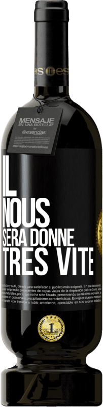 Envoi gratuit | Vin rouge Édition Premium MBS® Réserve Il nous sera donné très vite Étiquette Noire. Étiquette personnalisable Réserve 12 Mois Récolte 2014 Tempranillo