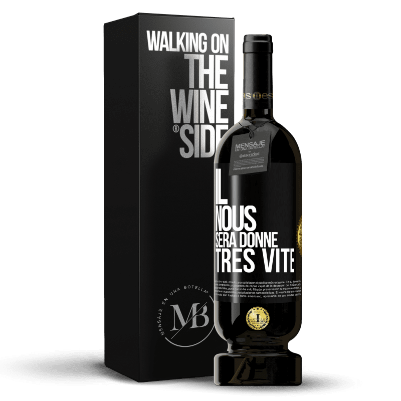 49,95 € Envoi gratuit | Vin rouge Édition Premium MBS® Réserve Il nous sera donné très vite Étiquette Noire. Étiquette personnalisable Réserve 12 Mois Récolte 2014 Tempranillo